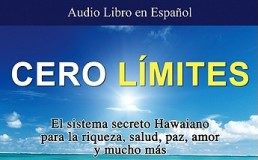 Cero Limites Autores Joe Vitale y Ihaleakala Hew Len.