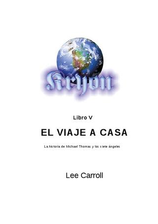 Kryon 5 – Lee Carroll – Fragmentos escogidos Kryon 5 – Lee Carroll