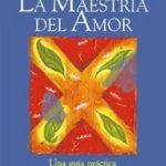 La maestría del Amor