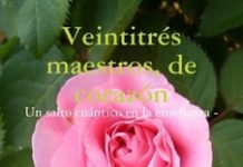 VEINTITRÉS MAESTROS, DE CORAZÓN - Un salto cuántico en la enseñanza