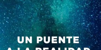 Un puente a la realidad